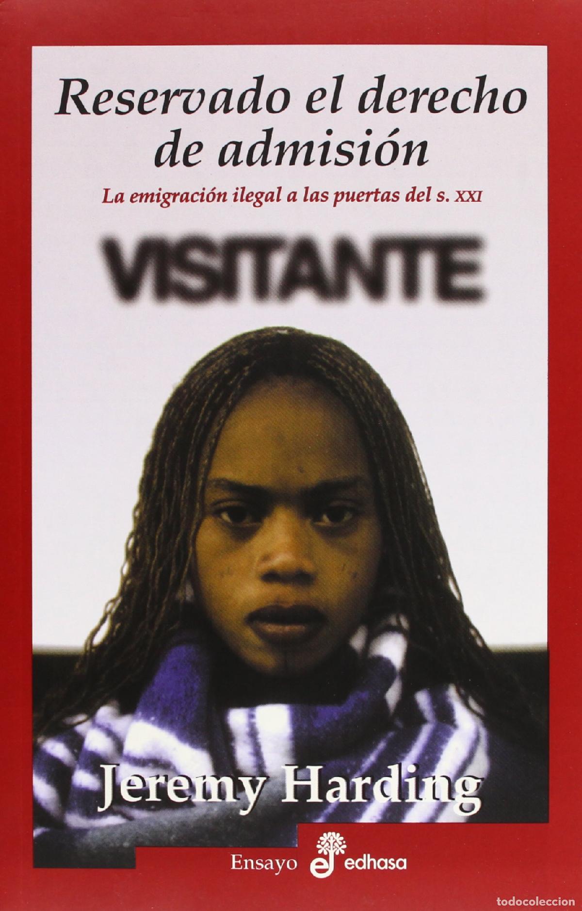 Libros de segunda mano: Reservado el derecho de admisi&cent;n (Ensayo hist&oacute;rico)