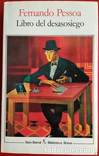 Libros de segunda mano: Libro del Desasosiego de Bernardo Soares - Pessoa, Fernando - Seix Barral - Biblioteca Breve, 2346