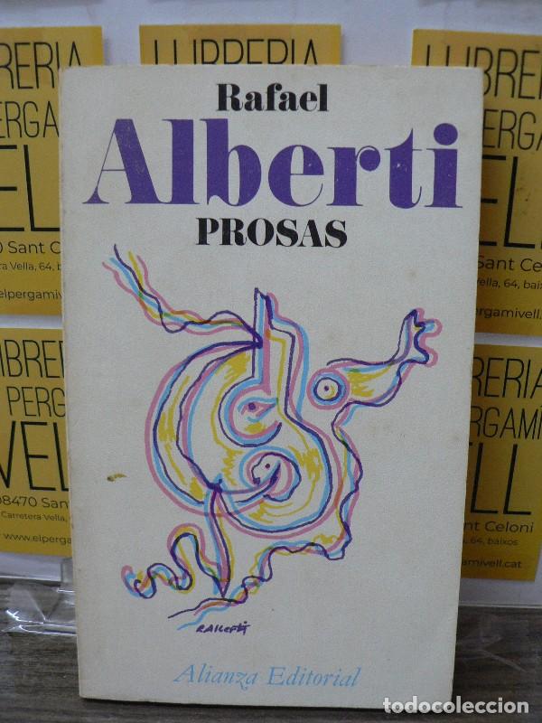 Libros de segunda mano: Prosas - Rafael Alberti - Alianza Editorial - El Libro de Bolsillo, 790