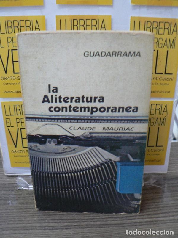 Libros de segunda mano: La Aliteratura Contemporanea - Mauriac Claude - Guadarrama - Punto Omega, 154