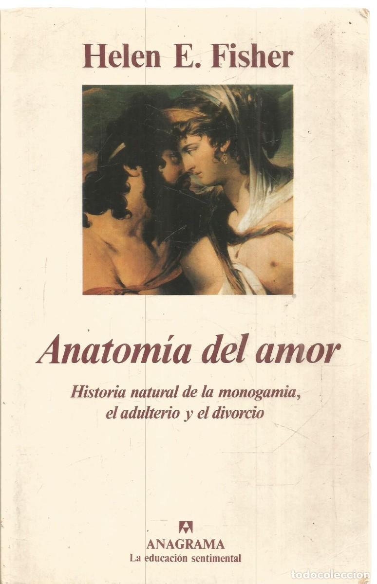 Libros de segunda mano: HELEN E. FISHER. ANATOMIA DEL AMOR. ANAGRAMA.
