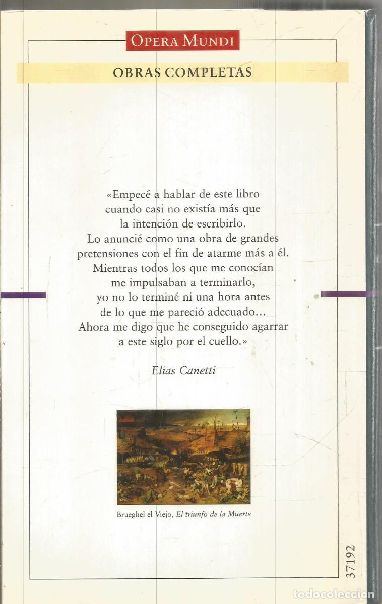 Libros de segunda mano: ELIAS CANETTI. OBRAS COMPLETAS I. MASA Y PODER. GALAXIA GUTENBERG CIRCULO DE LECTORES - Foto 2