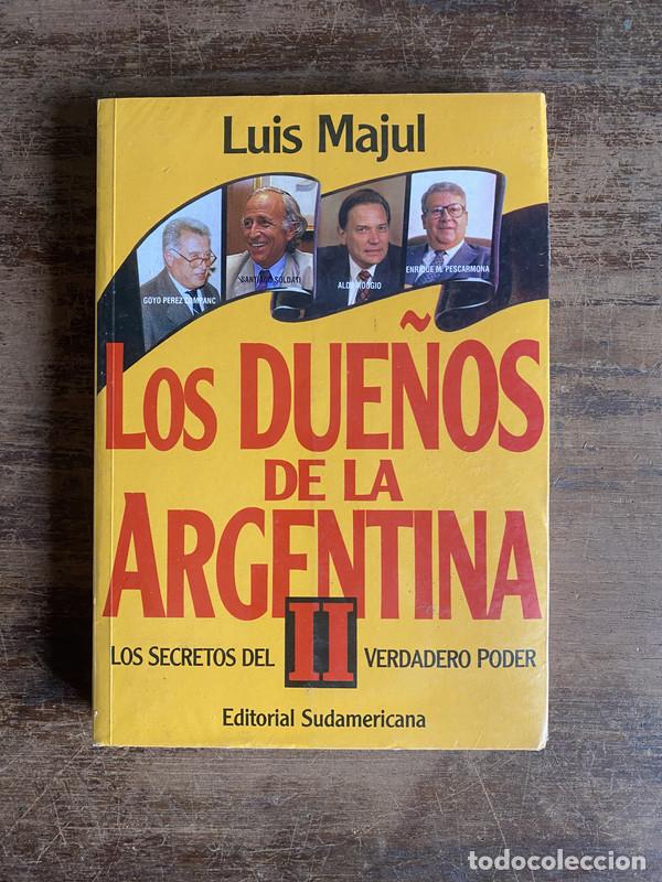 Libri di seconda mano: Los Due�os de la Argentina II - Majul Luis