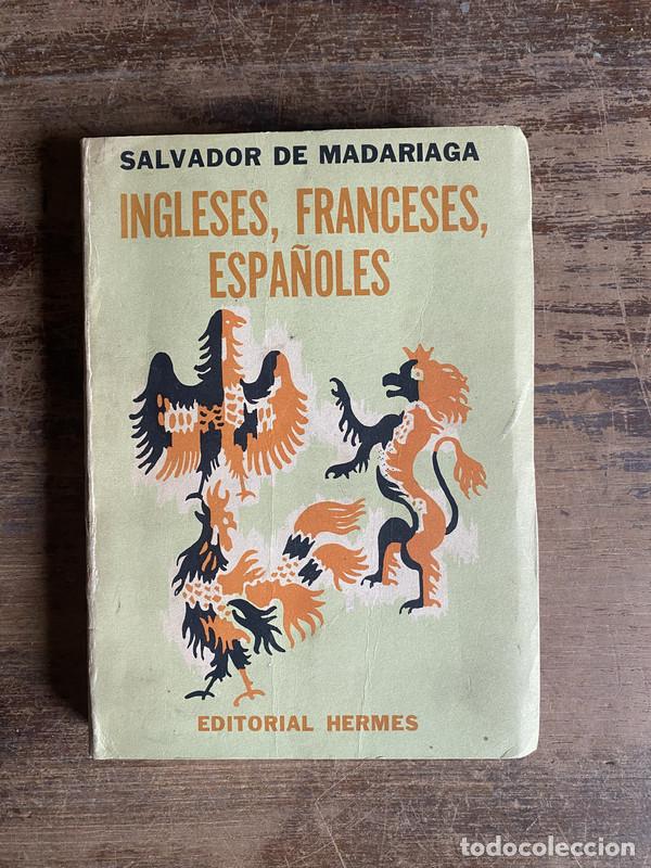 Libri di seconda mano: Ingleses Franceses Espa�oles - De Madariaga Salvador