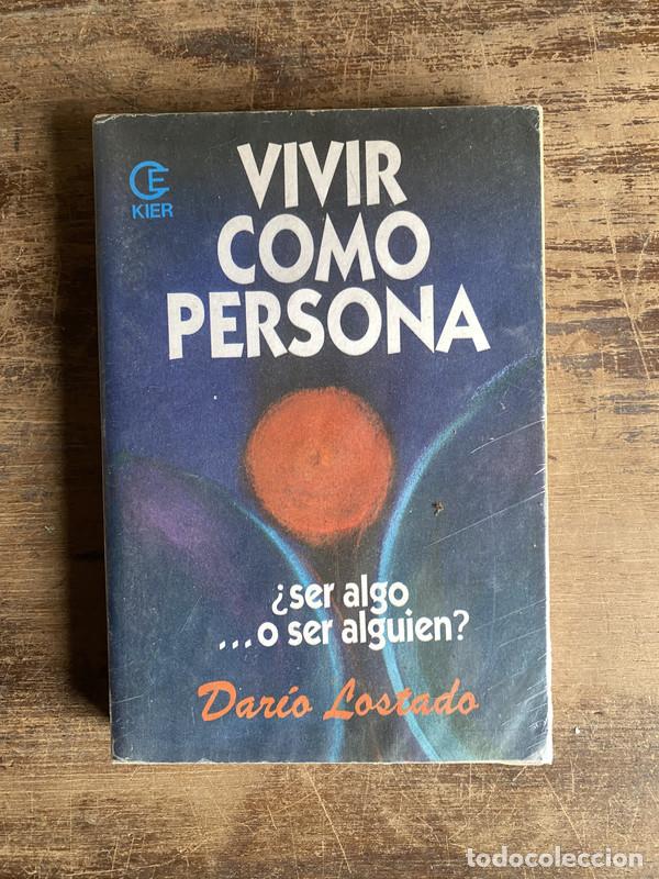 Libri di seconda mano: Vivir como persona - Lostado Dario