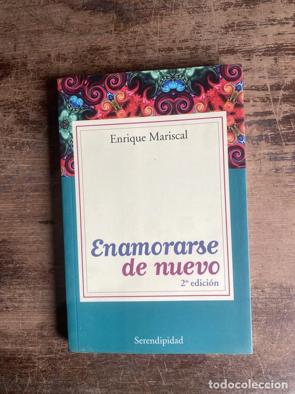Libri di seconda mano: Enamorarse de nuevo - Mariscal Enrique