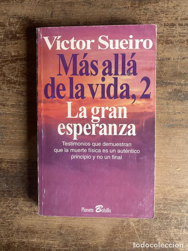 Libri di seconda mano: Mas alla de la vida 2. La gran esperanza - Sueiro Victor