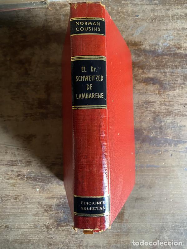 Libros de segunda mano: El Dr. Schweitzer de Lambarene - Cousins Norman