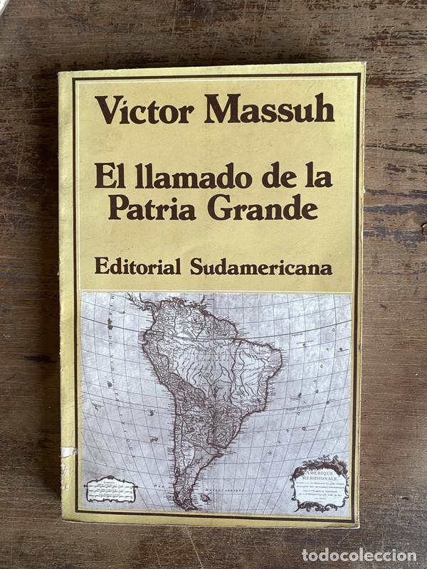 Libros de segunda mano: El llamado de la Patria Grande - Massuh Victor
