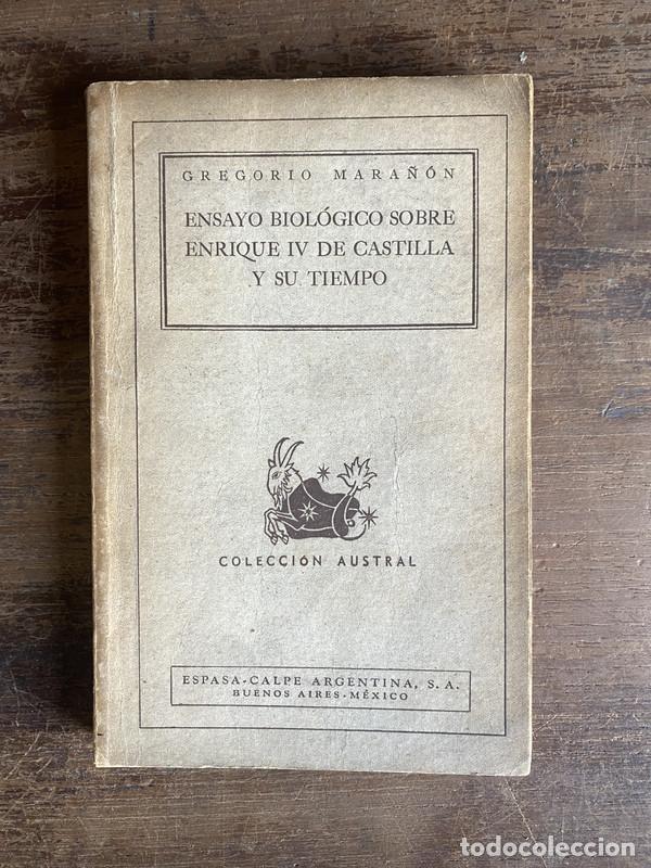 Libros de segunda mano: Ensayo biologico sobre Enrique IV de Castilla y su tiempo - Mara�on Gregorio
