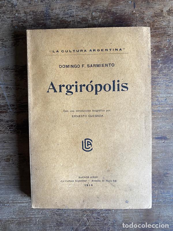 Libros de segunda mano: Argiropolis - Sarmiento Domingo F. - Foto 1