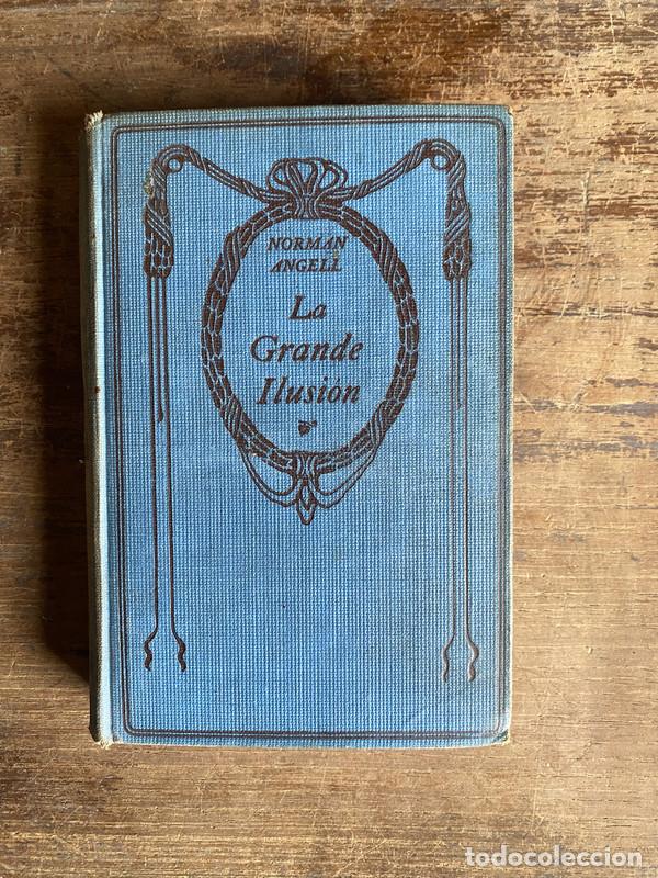 Libros de segunda mano: La Grande Ilusion - Angell Norman