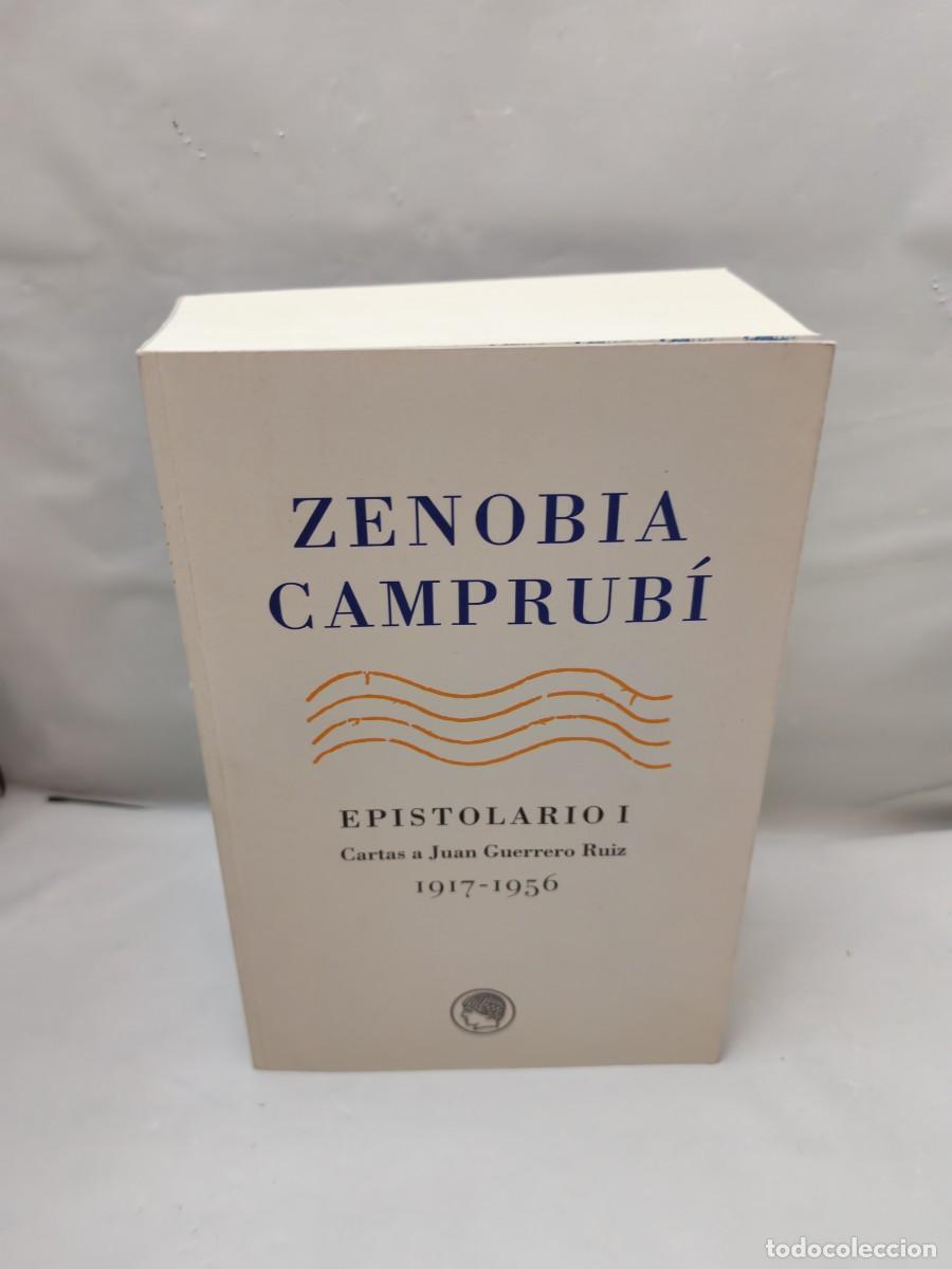 Libros de segunda mano: Zenobia Camprub&iacute;: Epistolario, Tomo I: Cartas a Juan Guerrero Ruiz, 1917-1956 (Primera edici&oacute;n)
