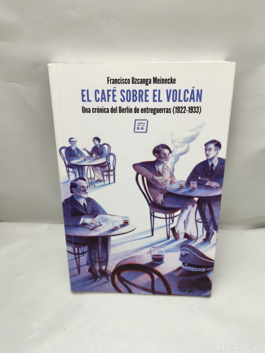 Libri di seconda mano: El Caf&eacute; sobre el Volc&aacute;n (Primera edici&oacute;n)