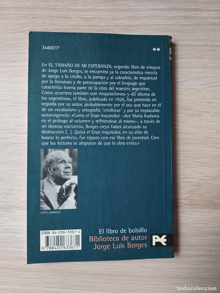 Libros de segunda mano: El tama&ntilde;o de mi esperanza - Jorge Luis Borges - Foto 2