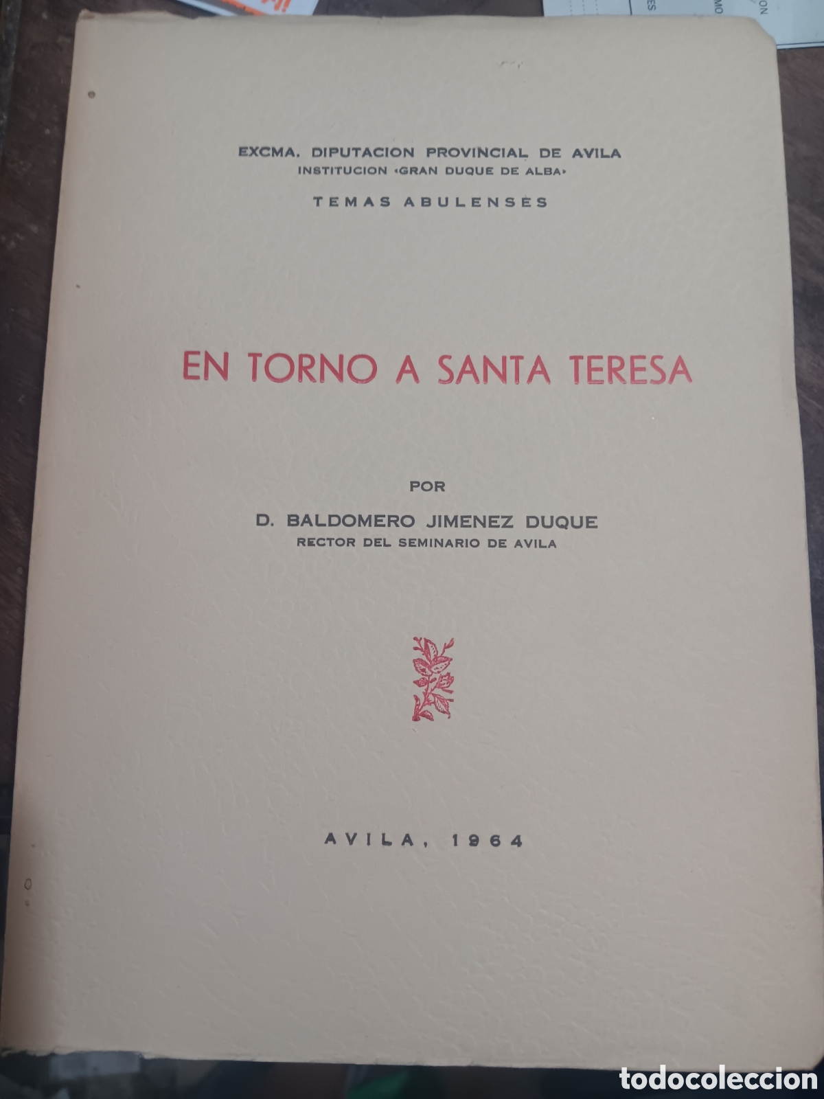 Libros de segunda mano: EN TORNO A SANTA TERESA POR D. BALDOMERO JIM&Eacute;NEZ DUQUE