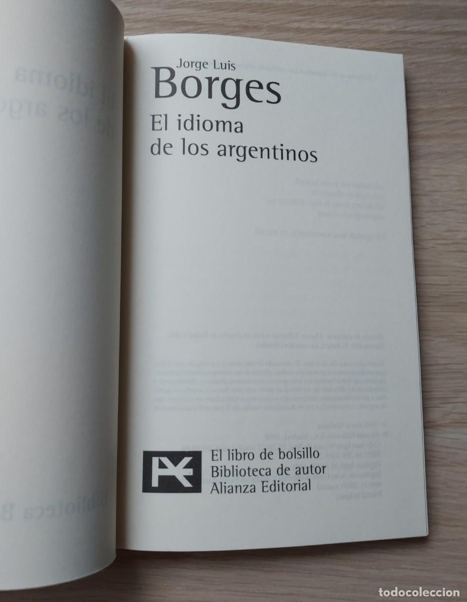 Libros de segunda mano: El idioma de los argentinos - Jorge Luis Borges - Foto 5