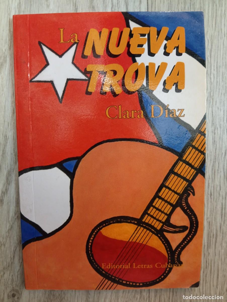 Libros de segunda mano: Clara D&iacute;az. La Nueva Trova