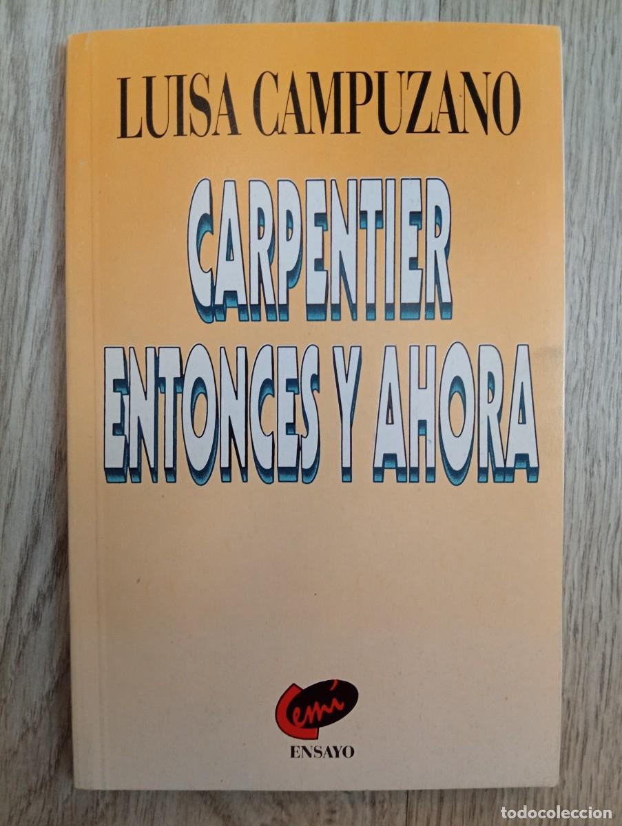 Libros de segunda mano: Luisa Campuzano. Carpentier entonces y ahora