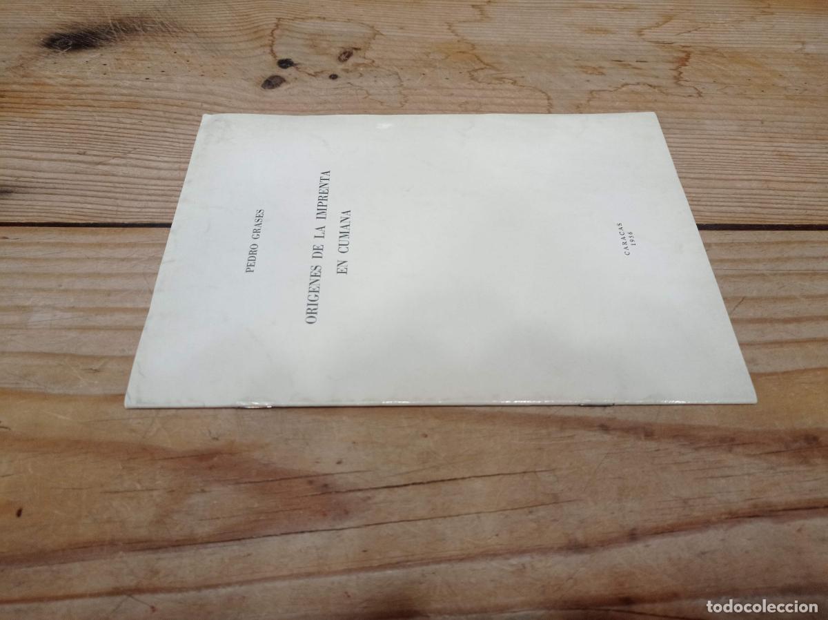 Libros de segunda mano: 1956 - PEDRO GRASES. Or&iacute;genes de la imprenta en Cumana