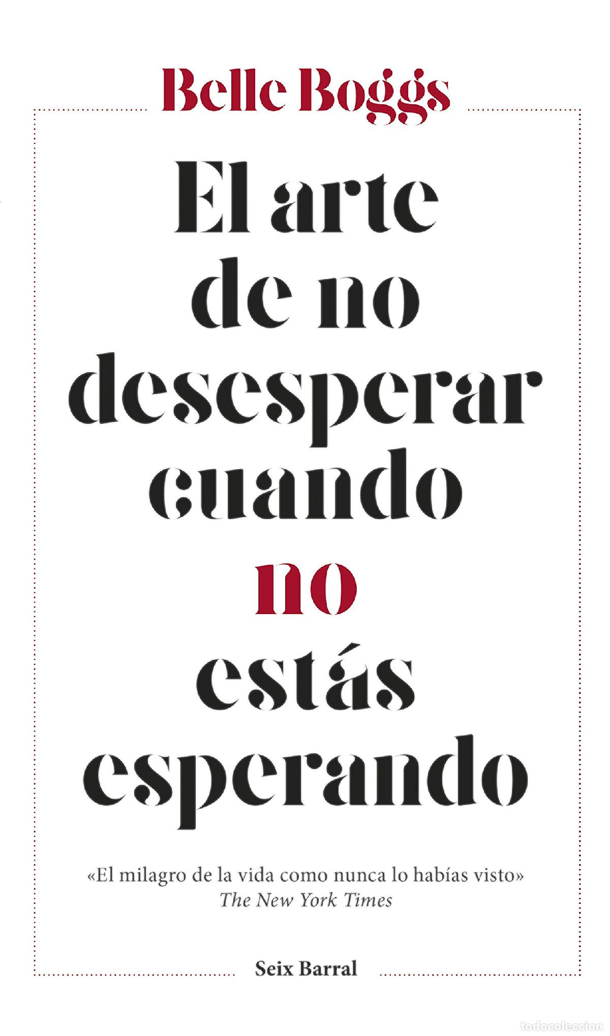 Libros de segunda mano: El arte de no desesperar cuando no est&aacute;s esperando (Los Tres Mundos)