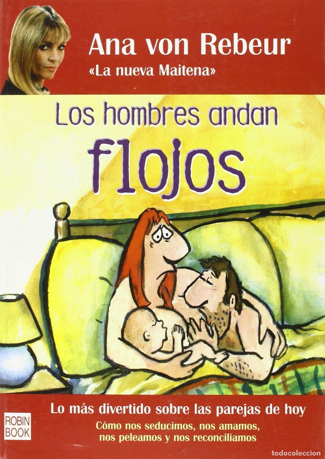 Libros de segunda mano: Los hombres andan flojos