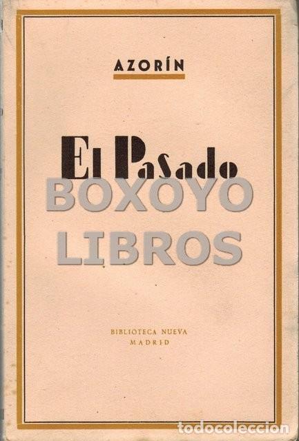 Libros de segunda mano: AZOR&Iacute;N. El pasado. Biblioteca Nueva. 1955