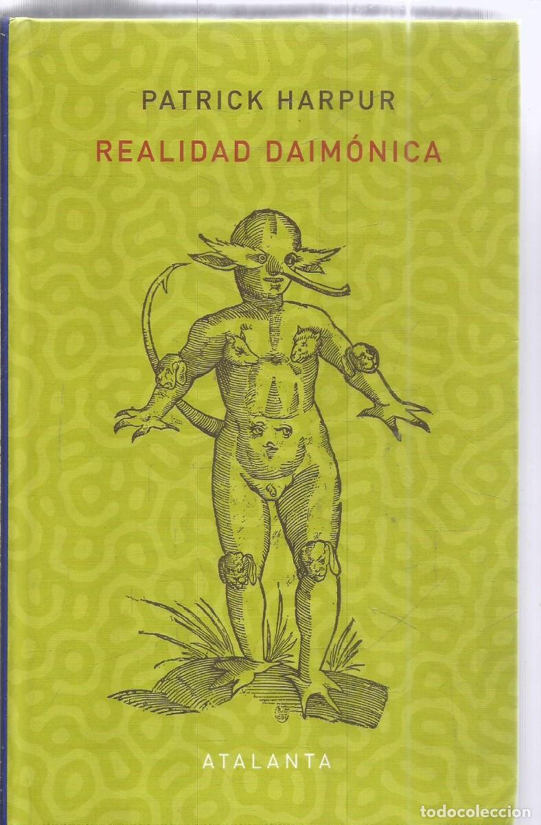 Libros de segunda mano: PATRICK HARPUR. REALIDAD DAIMONICA. ATALANTA. - Foto 1