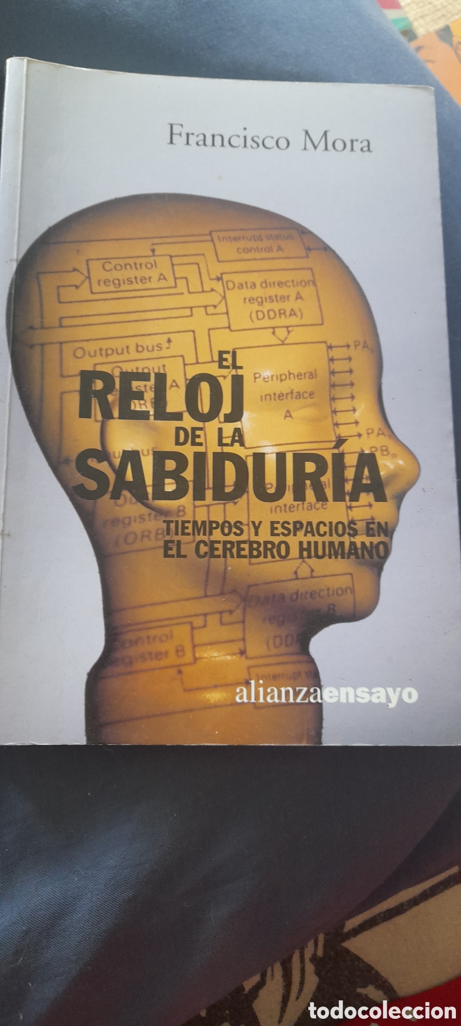 Libros de segunda mano: El reloj de la sabidur&iacute;a. Francisco Mora.