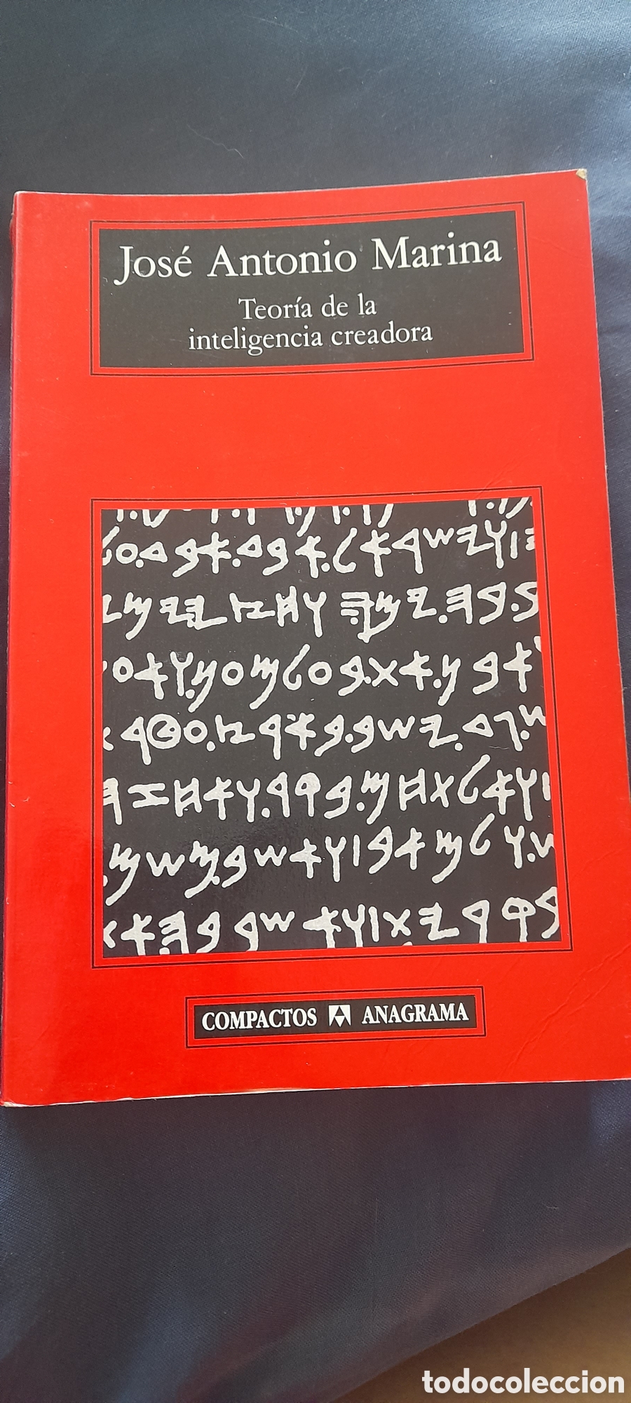 Libros de segunda mano: Teor&iacute;a de la inteligencia creadora. Jos&eacute; Antonio Marina