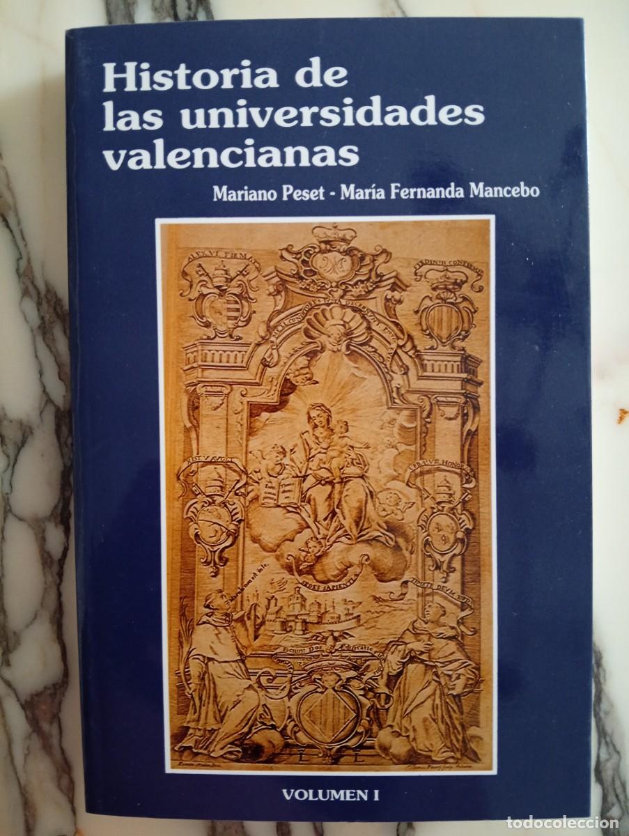Libros de segunda mano: Mariano Peset - Mar&iacute;a Fernanda Mancebo. Historia de las universidades valencianas