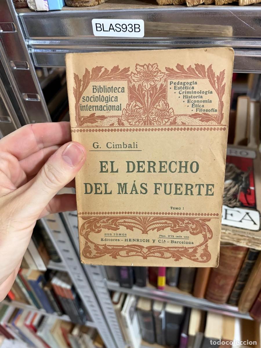 Libros de segunda mano: BLAS93B &ndash; El derecho del m&aacute;s fuerte (Tomo I) &mdash; G. Cimbali &mdash; Henrich y C&iacute;a.