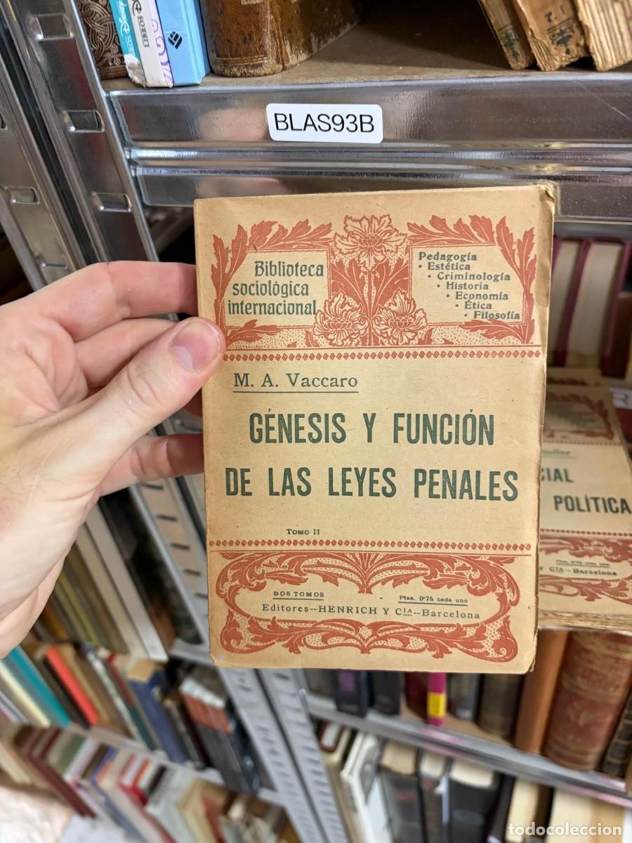 Libros de segunda mano: BLAS93B &ndash; M. A. Vaccaro GENESIS Y FUNCI&Oacute;N DE LAS LEYES PENALES