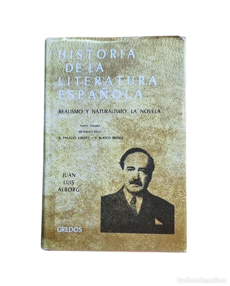 Livros em segunda m&atilde;o: Alborg, Juan Luis.- HISTORIA DE LA LITERATURA ESPA&Ntilde;OLA V (III) REALISMO Y NATURALISMO. LA NOVELA