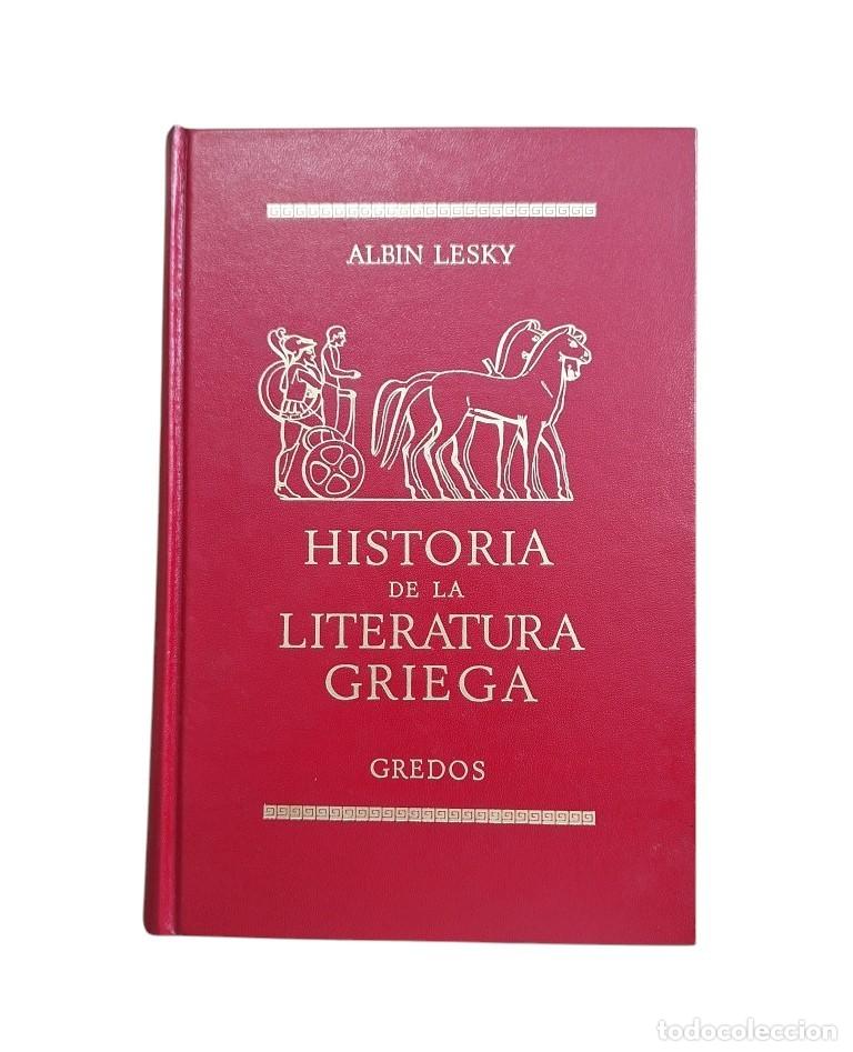 Second hand books: Lesky, Albin.- HISTORIA DE LA LITERATURA GRIEGA (1976)
