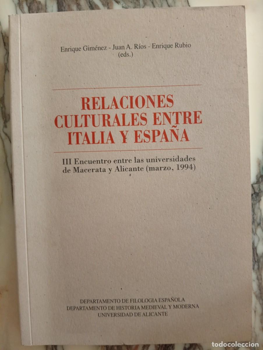 Libros de segunda mano: Enrique Gim&eacute;nez. Juan R&iacute;os. Enrique Rubio. Relaciones Culturales entre Italia y Espa&ntilde;a. III Encuentr