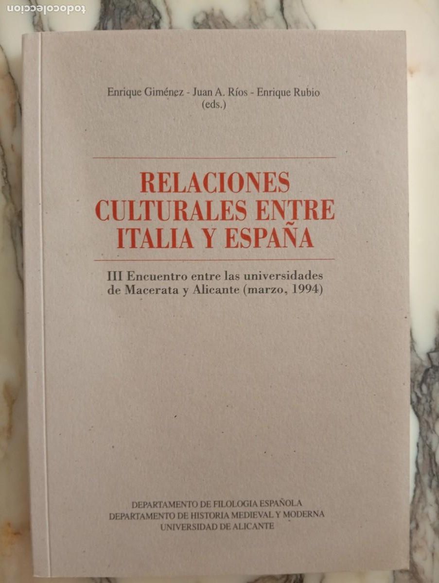 Libros de segunda mano: Enrique Gim&eacute;nez. Juan R&iacute;os. Enrique Rubio. Relaciones Culturales entre Italia y Espa&ntilde;a. III Encuentr