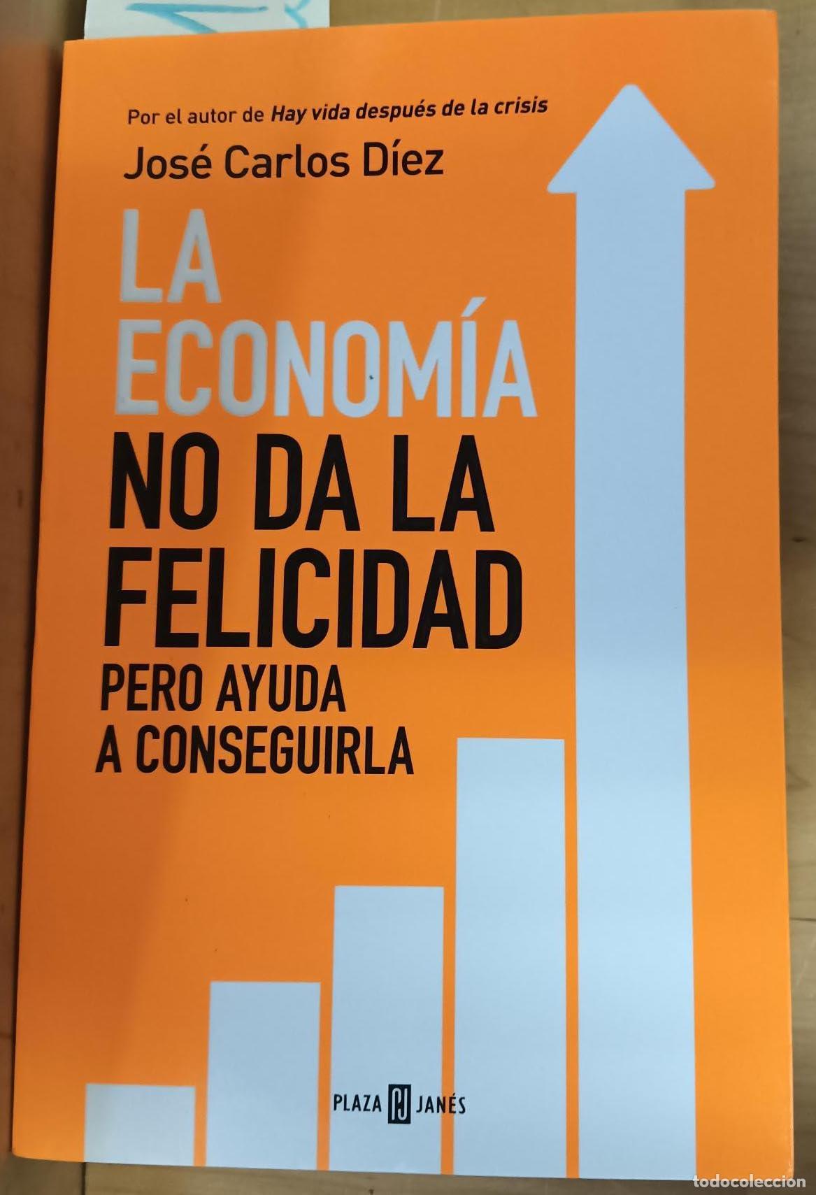 Libros de segunda mano: La econom&iacute;a no da la felicidad
