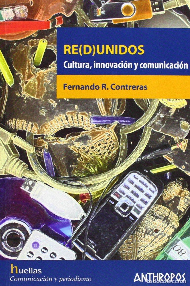 Libros de segunda mano: Re(D)Unidos (HUELLAS. MEMORIA Y TEXTO DE CREACION)