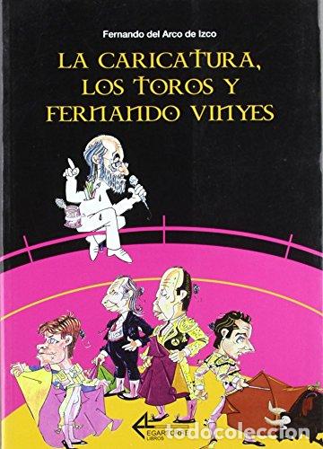 Libros de segunda mano: La caricatura, los toros y Fernando Vinyes