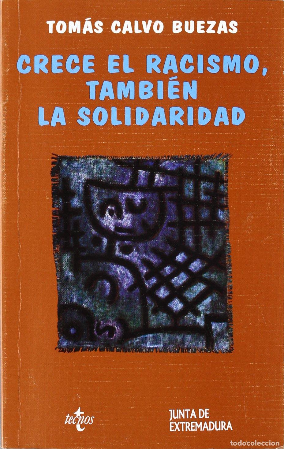 Libros de segunda mano: Crece el racismo, tambi&eacute;n la solidaridad: Los valores de la juventud en el umbral del siglo XXI