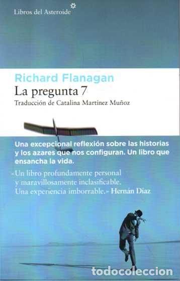 Libros de segunda mano: LA PREGUNTA 7. - FLANAGAN, Richard.