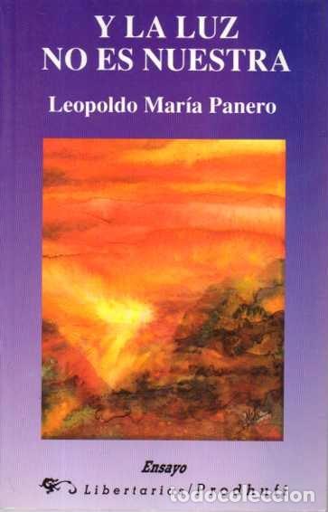 Libros de segunda mano: Y LA LUZ NO ES NUESTRA. - PANERO, Leopoldo Mar&iacute;a.