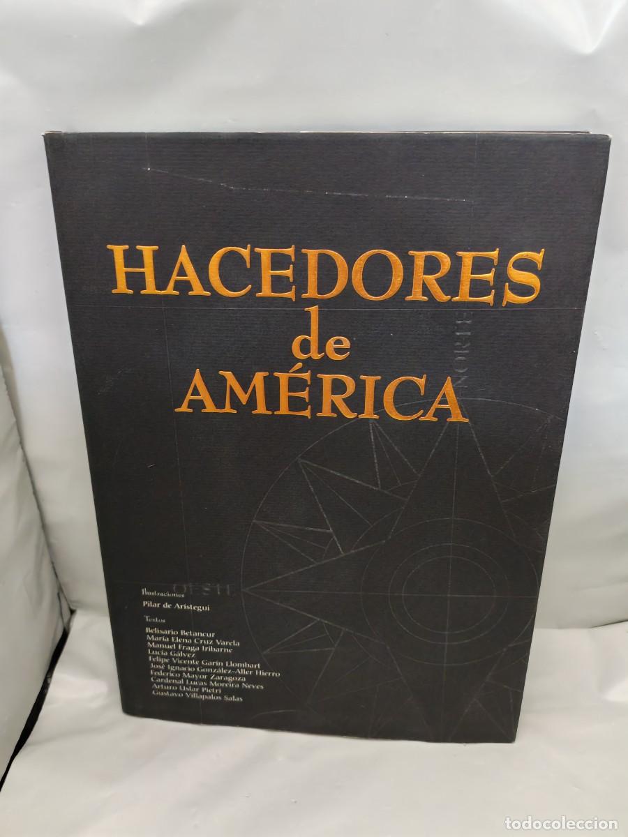 Libros de segunda mano: Hacedores de Am&eacute;rica (Primera edici&oacute;n, tapa dura)