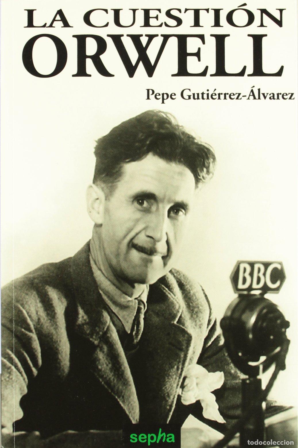 Libros de segunda mano: La Cuesti&oacute;n Orwell (Libros Abiertos) - Foto 1