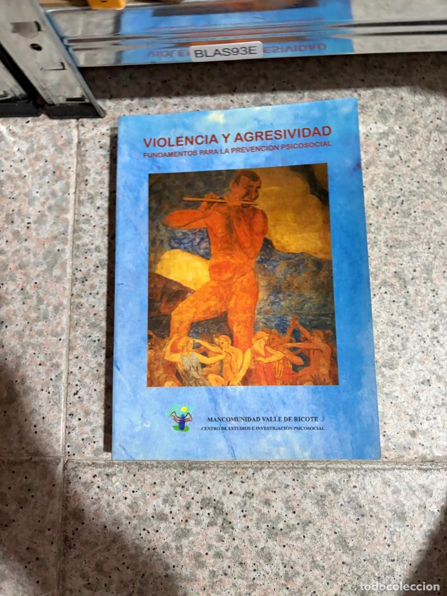 Libros de segunda mano: BLAS93E Violencia y agresividad. Fundamentos para la prevenci&oacute;n psicosocial, Mancomunidad Valle de R