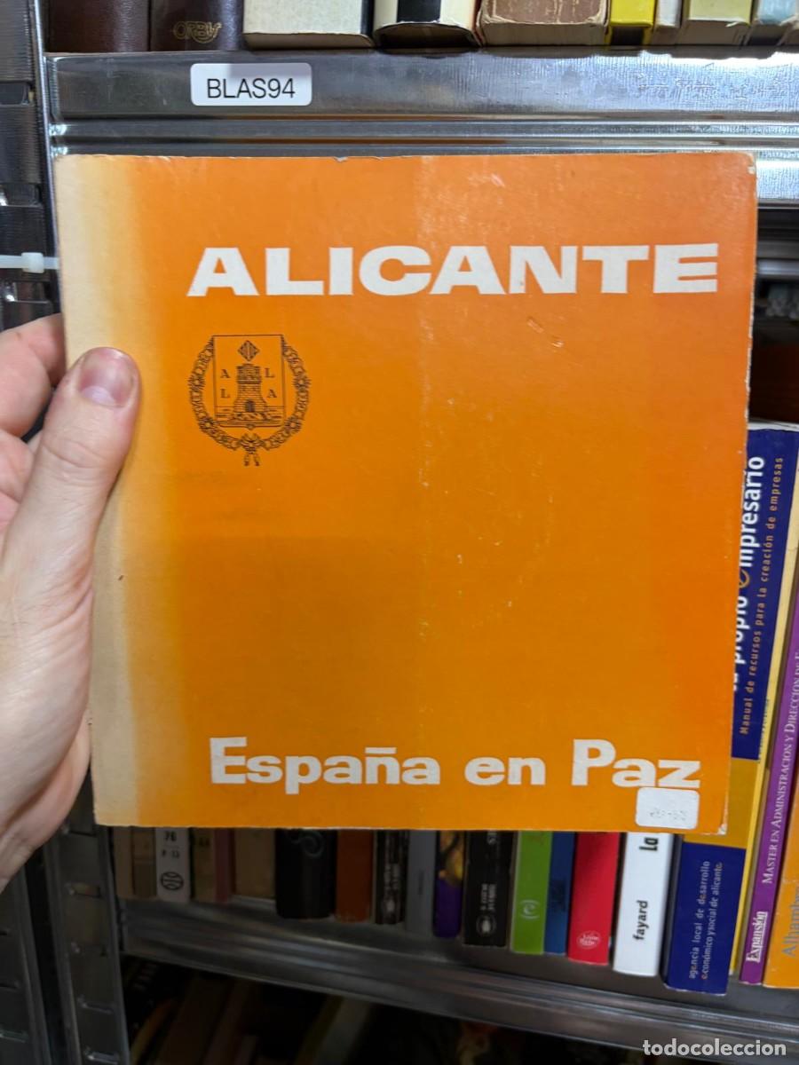 Libros de segunda mano: BLAS94 Espa&ntilde;a en Paz ALICANTE