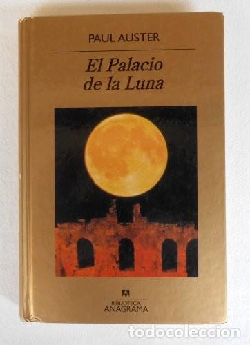 Libros de segunda mano: El Palacio De La Luna de Paul Auster (Autor) Formato: Tapa dura