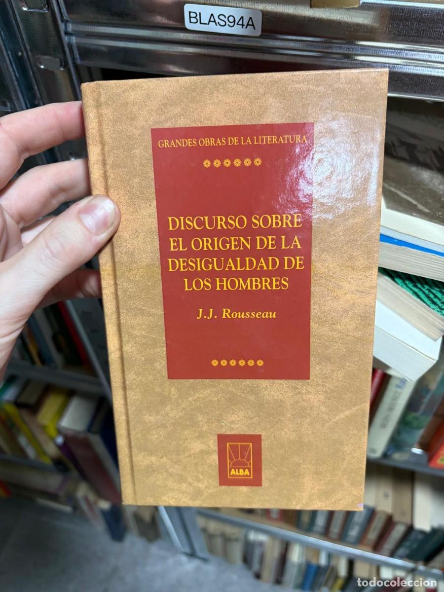 Libros de segunda mano: BLAS94A Jean-Jacques Rousseau Discurso sobre el origen de la desigualdad de los hombres Alba, colecc