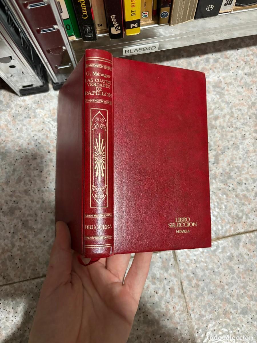 Libros de segunda mano: BLAS94D G. M&eacute;nager &ndash; Las cuatro verdades de Papillon &ndash; Bruguera.